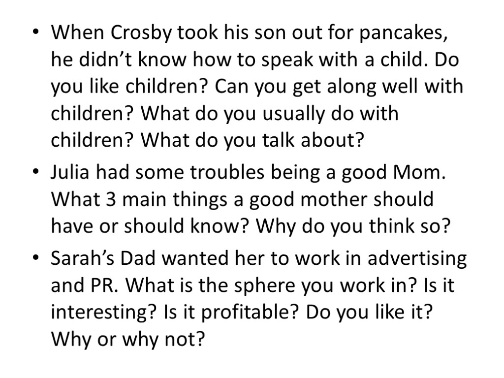 When Crosby took his son out for pancakes, he didn’t know how to speak